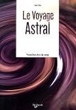 Revue De Vecchi  / Le Voyage Astral