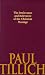 Paul Tillich shaking the Foudation