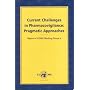 Current Challenges in Pharmacovigilance: Pragmatic Approaches: Report of CIOMS Working Group V