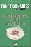 Revue Prat  / Fonctionnaires : Vos retraites après la réforme