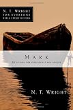 Mark (N.T. Wright for Everyone Bible Study Guides)
