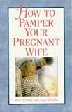 Books : How to Pamper Your Pregnant Wife