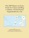 The 2009 Report on Latex Foam for Carpet and Rug Cushions: World Market Segmentation by City