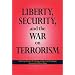 Liberty, Security, and the War on Terrorism