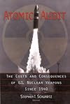Atomic Audit: The Costs and Consequences of U. S. Nuclear Weapons Since 1940