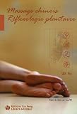 Livres Massages - Massage chinois, r�flexologie plantaire