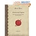 Morals and Dogma: Of the Ancient and Accepted Scottish Rite of Freemasonry (Forgotten Books)