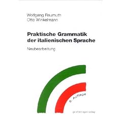 Praktische Grammatik der italienischen Sprache.