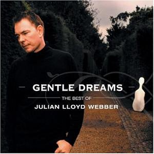 Antônio Carlos Jobim - Gentle Dreams - the Best of Julian Lloyd Webber - Zortam Music