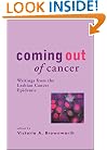 Coming Out of Cancer: Writings from the Lesbian Cancer Epidemic