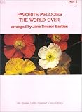Favorite Melodies the World over: Level 1 (Wp 37 Level 1)