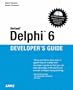 Delphi 6 Developer's Guide (Sams Developer's Guides)