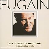 Revue Michel Fugain  / Ses Meilleurs Moments En Public Et En Studio