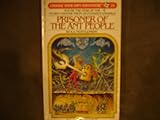 Prisoner of the ant people