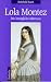 Reinhold Rauh �Lola Montez. Die k�nigliche M�tresse�