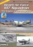 Israeli Air Force 107 Squadron : The Knights of the Orange Tail