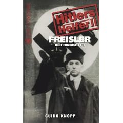 Hitlers Helfer II - Freisler: Der Hinrichter [VHS]