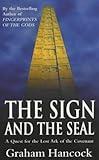 The Sign And The Seal - The Quest For The Lost Ark Of The Covenant