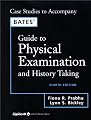 Bates' Guide to Physical Examination & History Taking (Book with CD-ROM + Case Studies)