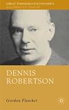 Review Palgrave Macmillan  / Dennis Robertson (Great Thinkers in Economics)