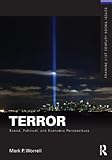 Terror: Social, Political, and Economic Perspectives (Framing 21st Century Social Issues)
