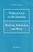 Book Without God or His Doubles: Realism, Relativism and Rorty (Philosophy of History and Culture)