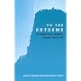 To the Extreme HB: Alternative Sports, inside and out (Suny Series on Sport, Culture, and Social Relations)