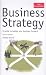 Business Strategy: A Guide to Taking Your Business Forward (Economist (Hardcover))