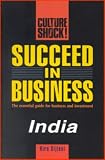 Succeed in Business in India: India (Culture Shock!)