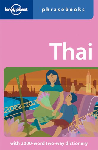 Thai Phrasebook (Lonely Planet Phrasebook)
