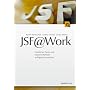 JSF @ Work: JavaServer Faces und Apache MyFaces erfolgreich einsetzen