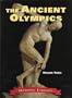 The Ancient Olympics (Olympic Library)