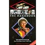 Doctor Who - The Handbook: The Sixth Doctor: The Colin Baker Years 1984 - 1986 (Dr Who Handbooks)