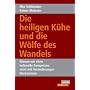 Die heiligen K�he und die W�lfe des Wandels - Waru&hellip von Elke Schlehuber