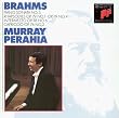 Brahms: Piano Sonata No. 3, Rhapsodies, Intermezzo, Capriccio