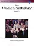 The Oratorio Anthology: The Vocal Lib...