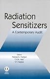  : Radiation Sensitizers: A Contemporary Audit