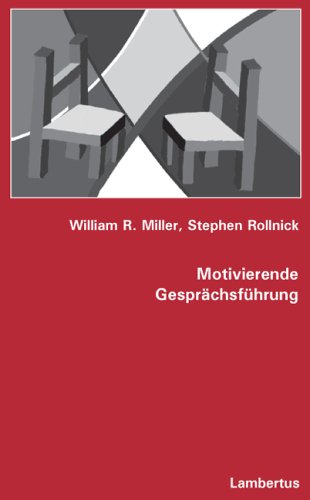 Motivierende Gesprächsführung by William R. MillerStephen Rollnick
