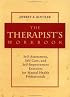 The Therapist's Workbook: Self-Assessment, Self-Care, and Self-Improvement Exercises for Mental Health Professionals