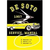 1957 DESOTO FIREDOME FIREFLITE FIRESWEEP Service Manual by Chrysler