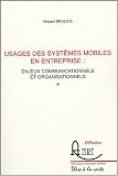Revue ANRT  / Usage des systèmes mobiles en entreprise : enjeux communicationnels et organisationnels