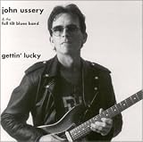 Review John Ussery  / Gettin' Lucky