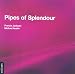 Pipes Of Splendour