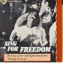 Sing For Freedom: The Story Of The Civil Rights Movement Through Its Songs