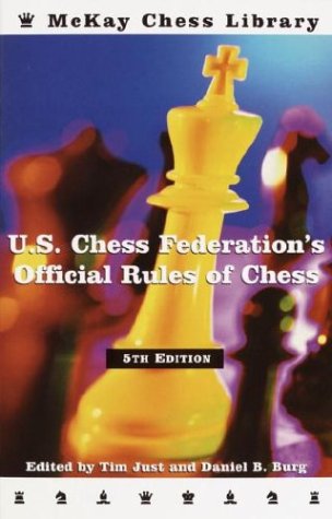 U.S. Chess Federation's Official Rules of Chess (United States Chess Federation//Us Chess Federation's Official Rules of Chess)