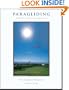 Paragliding - A Pilot's Training Manual