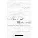 In Praise of Blandness: Proceeding from Chinese Thought and Aesthetics
