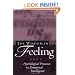 The Wisdom in Feeling: Psychological Processes in Emotional Intelligence