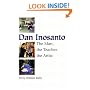 Dan Inosanto: The Man, the Teacher, the Artist