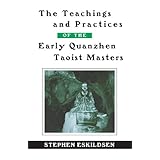 the teachings and practices of the early quanzhen taoist masters suny series in chinese philosophy and culture